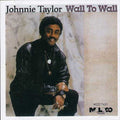 Johnnie Taylor: Wall to Wall  ( CD )
