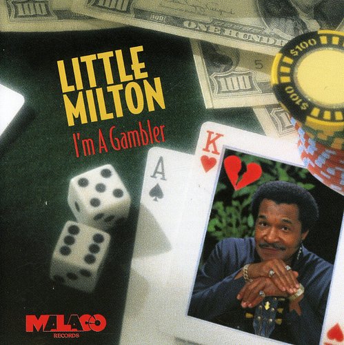 Little Milton: I'm a Gambler  ( CD )