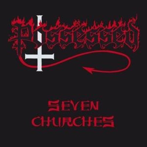 Possessed: Seven Churches - CD