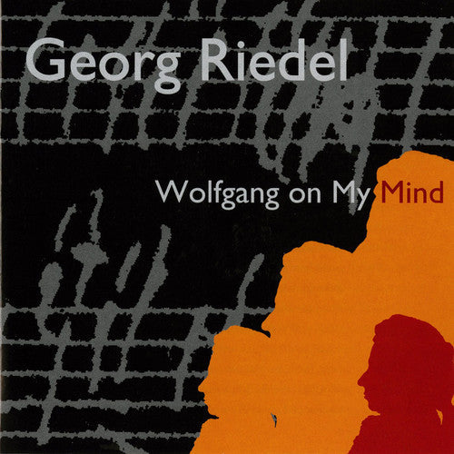 Georg Riedel: Wolfgang on My Mind - CD