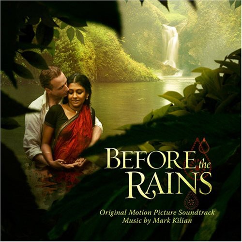 Various Artists: Before the Rains (Original Soundtrack) - CD