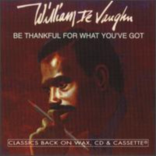 William DeVaughn: Be Thankful for What You Got - CD