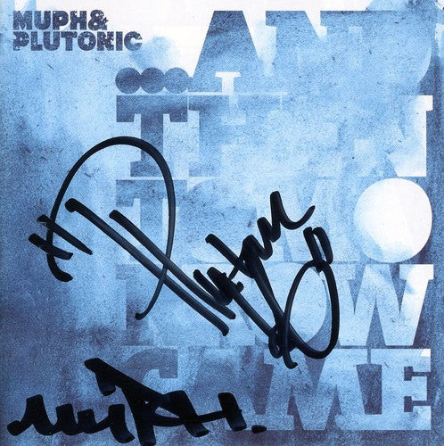 Muph & Plutonic: And Then Tomorrow Came  ( CD )