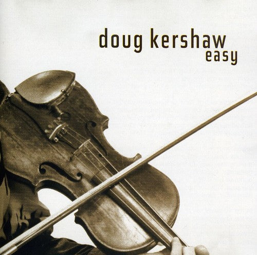 Doug Kershaw: Easy  ( CD )