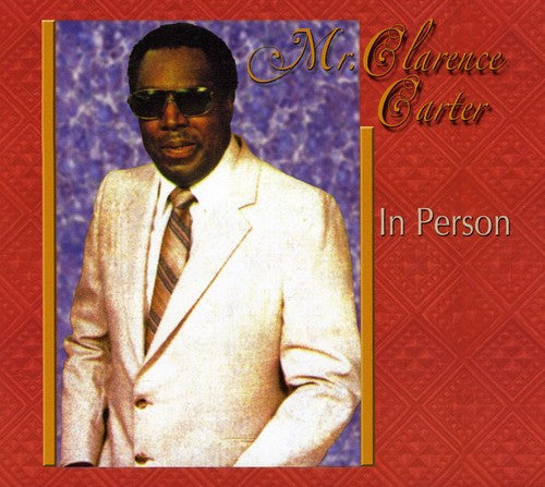 Clarence Carter: In Person  ( CD )