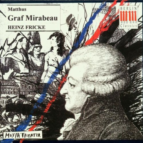 Heinz Fricke: Graf Mirabeau  ( CD )