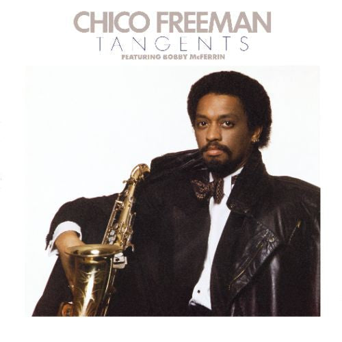 Chico Freeman: Tangents - CD