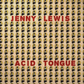 Jenny Lewis: Acid Tongue - VINYL