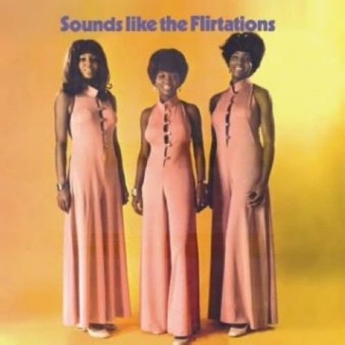 The Flirtations: Sounds Like The Flirtations - CD