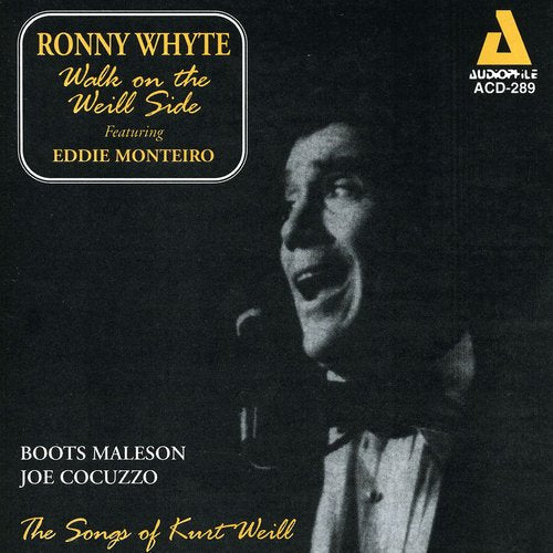 Ronny Whyte: Walk on the Weill Side - CD