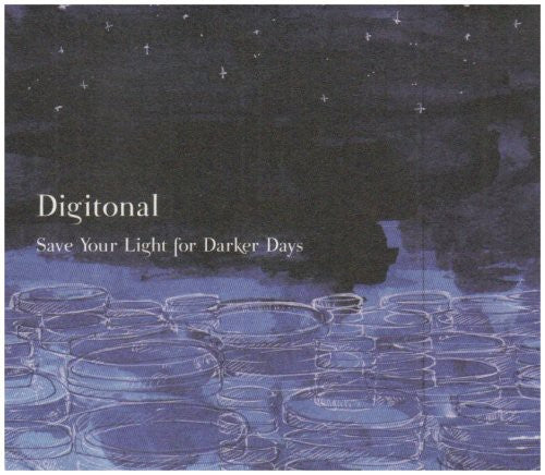 Digitonal: Save Your Light for Darker Days  ( CD )