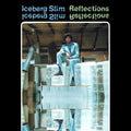 Iceberg Slim: Reflections - CD