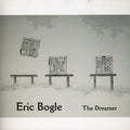 Eric Bogle: Dreamer  ( CD )