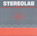 Stereolab: The Groop Played Space Age Batchelor Pad - Vinyl