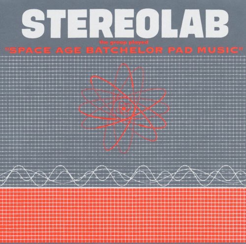 Stereolab: The Groop Played Space Age Batchelor Pad - Vinyl
