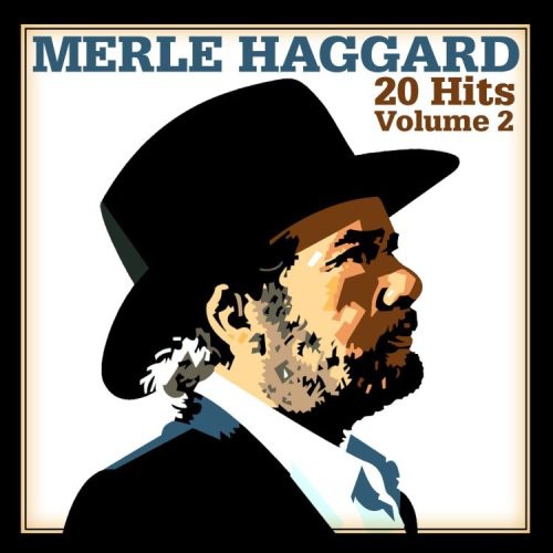 Merle Haggard: 20 Hits - Vol. 2  ( CD )
