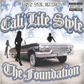 Cali Life Style: The Foundation  ( CD )