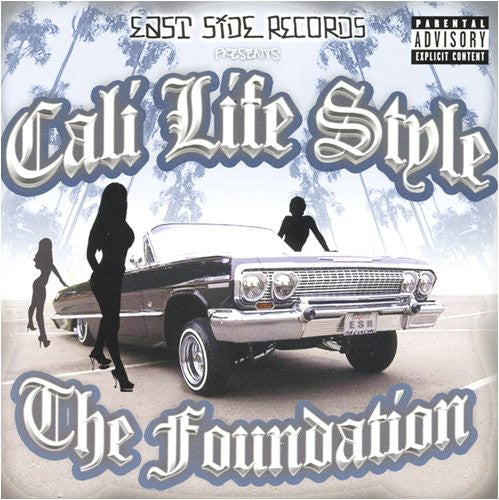 Cali Life Style: The Foundation  ( CD )