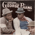 George Phang: Power House Selectors Choice 1 - CD