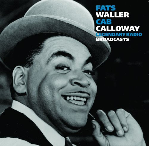 Fats Waller: Legendary Radio Broadcasts - CD