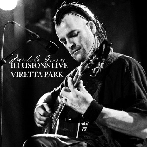 Michale Graves: Illusions: Live! 2008/Viretta Park - CD
