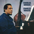 Charles Mingus: Charles Mingus Presents Charles Mingus - VINYL