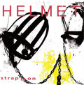 Helmet: Strap It on - CD