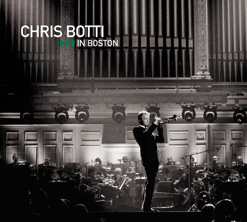 Chris Botti: Chris Botti in Boston - CD