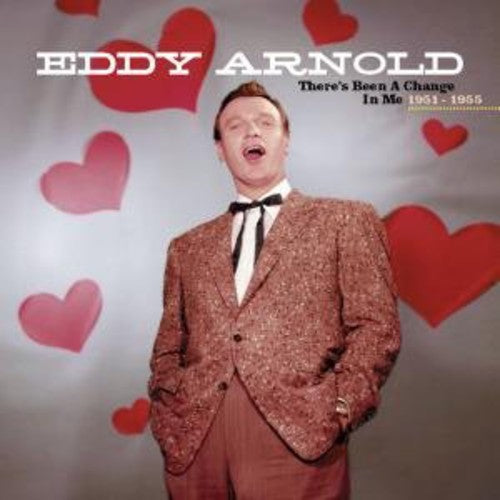 Eddy Arnold: There's Been a Change in Me 1951-55  ( CD )