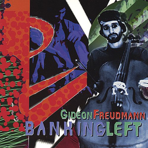 Gideon Freudmann: Banking Left  ( CD )