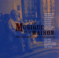 Various Artists: La Musique De La Maison  ( CD )