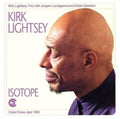 Kirk Lightsey: Isotope - CD