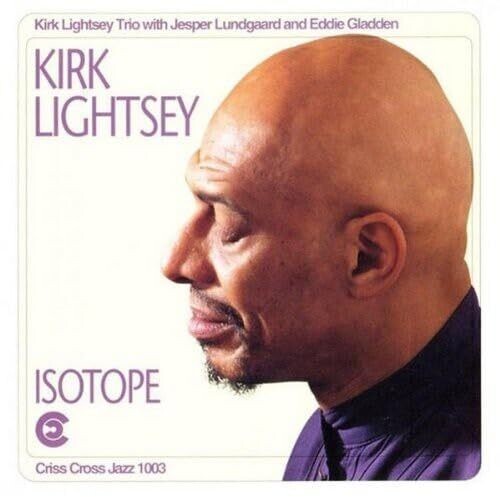 Kirk Lightsey: Isotope - CD