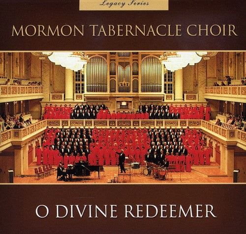 Mormon Tabernacle Choir: Legacy Series O Divine Redeemer  ( CD )