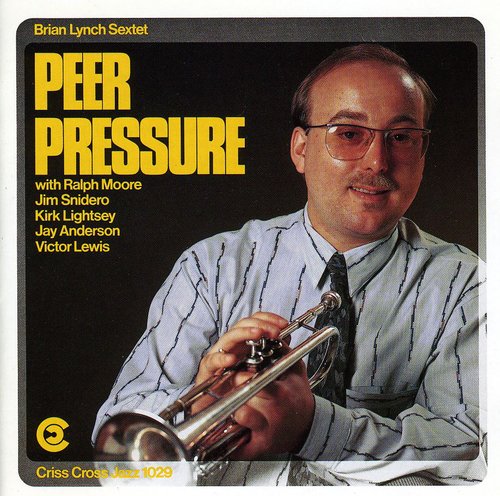 Brian Lynch: Peer Pressure  ( CD )