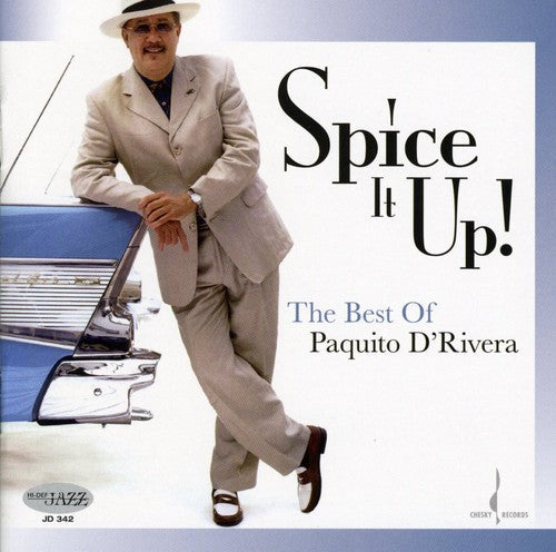 Paquito d'Rivera: Spice It Up: The Best Of Paquito D'rivera - CD