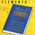 Various Artists: Elements Untold Stories - CD