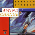 Brenden O'Regan: A Wind Of Change  ( CD )