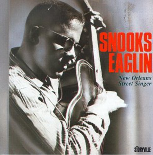 Snooks Eaglin: New Orleans Street Singer  ( CD )