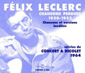 Felix Leclerc: Chansons Perdues 1950-53  ( CD )