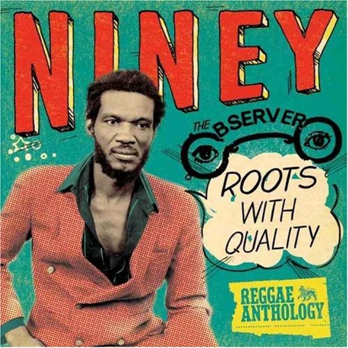Niney the Observer: Roots With Quality [Brilliant Box] - CD