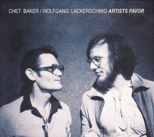 Chet Baker & Wolfgang Lackerschmid: Artists Favor - CD