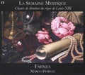 Faenza: Chants de Devotion Du Regne de Louis Xiii  ( CD )