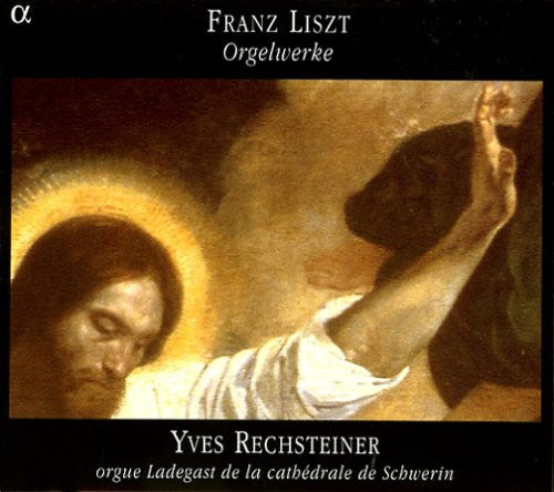 Yves Rechsteiner: Organ Works  ( CD )