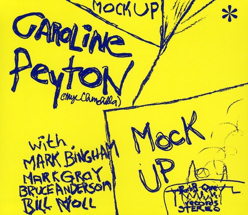 Caroline Peyton: Mock Up  ( CD )