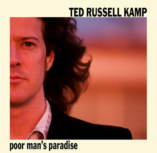 Ted Russell Kamp: Poor Man's Paradise  ( CD )