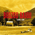 Boozoo Bajou: Same Sun - 12-INCH SINGLE