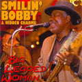 Smilin' Bobby and Hidden Charms: Big Legged Woman  ( CD )