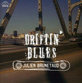 Julien Brunetaud: Driftin Blues  ( CD )
