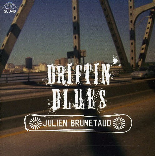 Julien Brunetaud: Driftin Blues  ( CD )